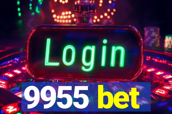 9955 bet